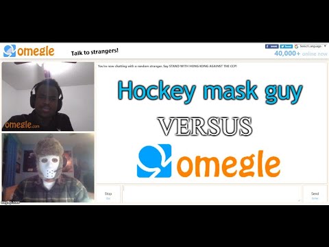 Hockey mask guy versus omegle