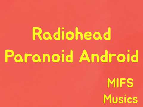 Radiohead - paranoid Android | MIFS