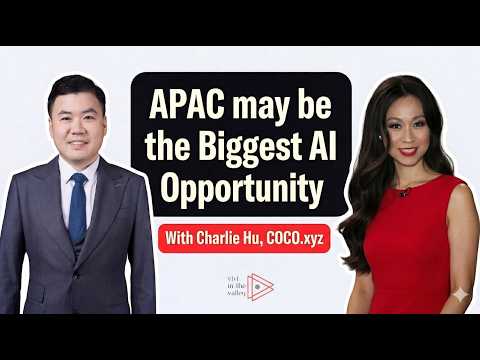Why APAC May Be the Biggest AI Opportunity | Vivi Lin x Charlie Hu, COCO.xyz