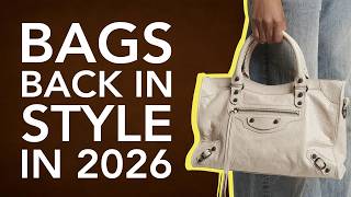 6 Designer Bags That Are Back In Style In 2026
