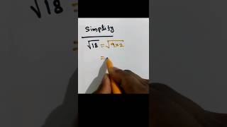 How to simplify square root 18 #squareroot #simplify #mathematics #shortvideo