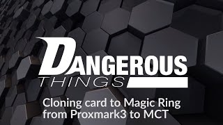 Clone Proxmark3 dump file to Magic Ring with MCT app on Android
