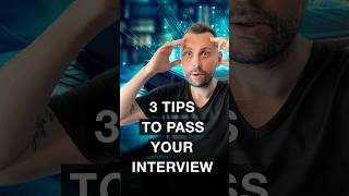 3 Tips to PASS Your Interview 🤯