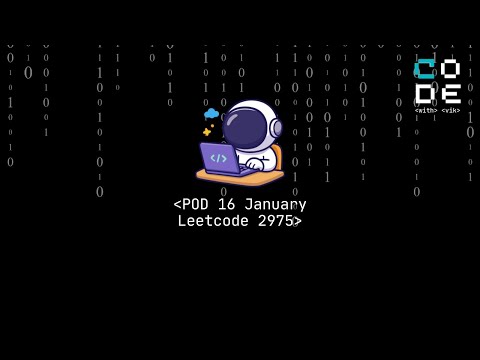leetcode 2975 | explained intuition with an example