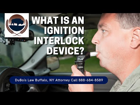 Ignition Interlock Device FAQ | DWI Lawyer Buffalo NY | DuBois Law