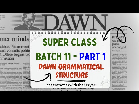 SUPER CLASS | BATCH 11  | PART 1 | NEWSPAPER SENTENCE STRUCTURE | NEXT BATCH JUNE 7TH