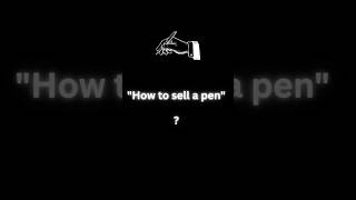 ''HOW TO SELL ANYTHING ''#sales #salestips #increasesales #business #marketing