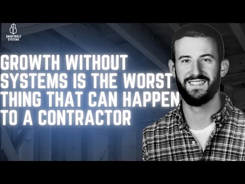 Growth Is The Worst Thing That Can Happen To A Contractor