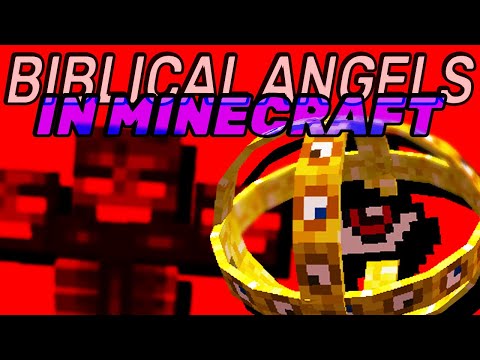 BIBLICALLY ACCURATE ANGELS in Minecraft