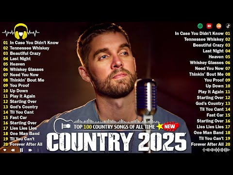 Country Songs 2025 - Brett Young, Morgan Wallen, Luke Combs, Chris Stapleton, Luke Bryan, Kane Brown