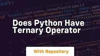 does python have ternary operator