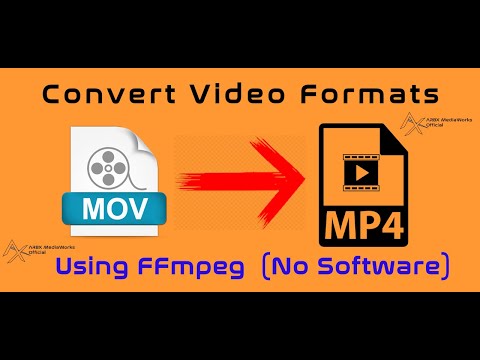 How to Convert Video Formats (Without Software) - using FFmpeg | MOV to mp4 | 2020 ARBX CodeX
