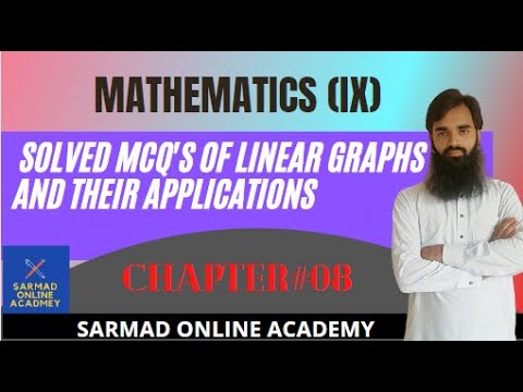 SOLVED MCQ'S 0F LINEAR GRAPHS AND THEIR APPLICATIONS         MATHEMATICS 9TH