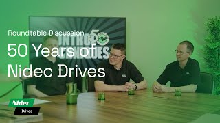 Roundtable Discussion | 50 Years of Engineering Evolution | Control Techniques | Nidec Drives