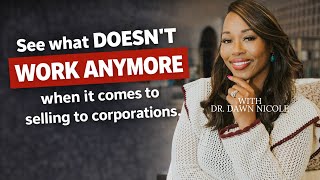 The Old Way of Selling to Corporations Is Failing—Here’s Why