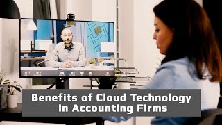The Benefits of Cloud Technology in Accounting Firms