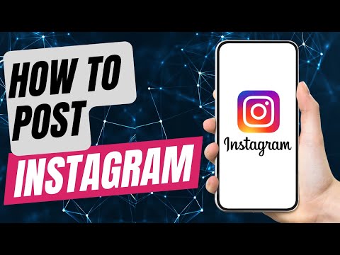 How to Post on Instagram | Instagram Post