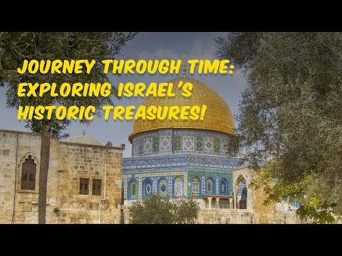 Journey Through Time: Exploring Israel's Historic Treasures! #IsraelHistory #AncientWonders
