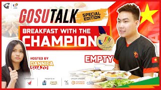 GosuTalk Breakfast with The Champion: Vietnam Team | 31st SEA Games