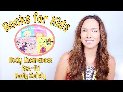 CHILDREN'S BOOKS FOR BODY AWARENESS / SAFETY / CHANGES: Books for 2-7 Year Olds We Recommend