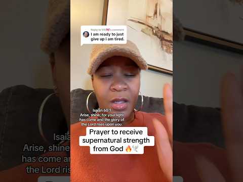 Prayer to receive supernatural strength from God 🕊️