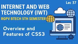 Overview and Features of CSS3 | Internet and Web Technology | Lec 37