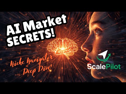 AI Powered Market Intelligence | Niche Navigator Deep Dive (ScalePilot)
