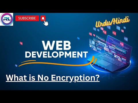 Programming || What is No Encryption?  Lecture in Urdu /Hindi 2023 - Youtube