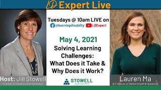 Solving Learning Challenges: What Does it Take & Why Does it Work? - Jill Stowell