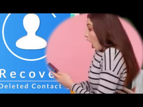 how to recover deleted contacts