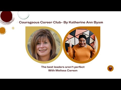 Melissa Carson   The best leaders aren't perfect