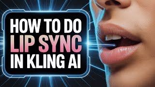 Kling AI Lip Sync Video Tutorial (Turn Photos Into Talking Characters!)
