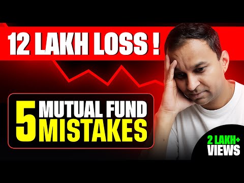 20 Years of Investing: My 12+ Lakh Mutual Fund Mistakes | 5 Costly Lessons Learned