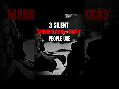 3 Silent Manipulation Tricks People Use | #darkpsychology #shortsfeed #mindcontrol