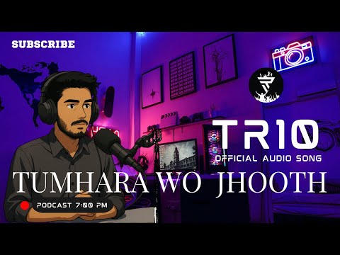 Tumhara Wo Jhooth।। OFFICIAL AUDIO SONG 2025 ।। TR10 ।। New AI Song ।। Hindi New Song 2025 -TR10