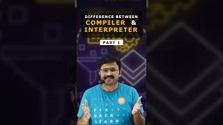 Difference Between Compiler and Interpreter | Compiler vs Interpreter | #shorts #compiler