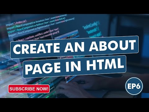 06 - How to Create an About Page Using HTML | Web Development Tutorial for Beginners