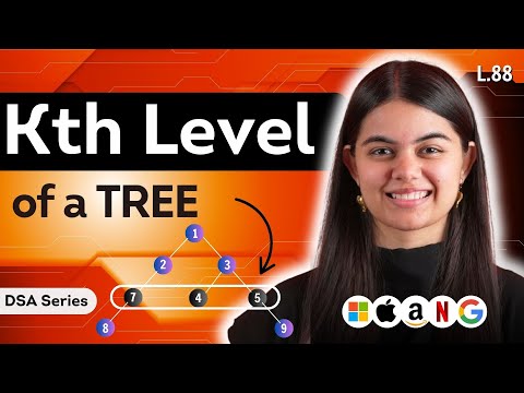 Kth Level of a Binary Tree | DSA Series : L.88