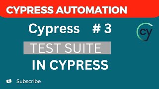 Cypress Tutorial # 3 - Cypress Sample Test Suite | Cypress step by step tutorial