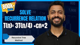 L-2.10: Recurrence Relation [T(n)= 3T(n/4) +cn^2] | Recursive Tree method | Algorithm
