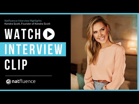 Kendra Scott (Founder of Kendra Scott) - Natfluence Interview Highlights