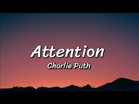 Charlie Puth - Attention (Lyrics)