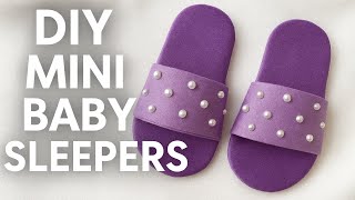 Cute DIY Baby Slippers | Easy Handmade Baby Footwear | Satin Pearl Sleepers Tutorial