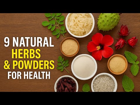 Natural herbs and powders and their benefits 
