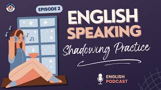 Shadowing English Speaking Practice | Speak British English FLUENTLY