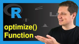 optimize Function in R (Example) | One Dimensional Optimization | Plot User-Defined Function Curve