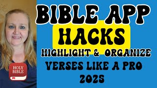Technology Thursday  ~ Bible App Hacks Highlight & Organize Verses Like a Pro  #bibleapp #highlight