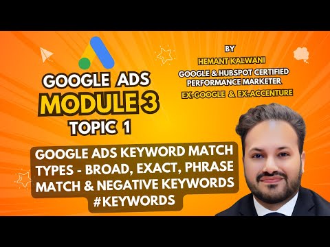 Google Ads Keyword Match Types 2025 | Broad, Exact, Phrase & Negative Keywords (Hindi)