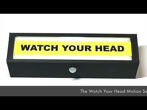 Watch Your Head Motion Sensor LED Safety Indicator Sign