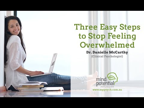 3 Easy Steps to Stop Feeling Overwhelmed